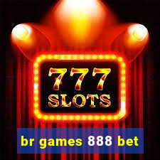 br games 888 bet